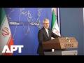 US Pressure On Iran Must End Says Tehran Foreign Ministry Spokesperson APT 