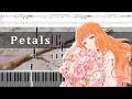 Petals(Orangestar)ピアノアレンジ【春夏秋冬代行者 春の舞】