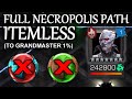 Full necropolis path itemless to grandmaster 1