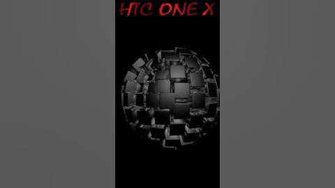 HTC ONE X Bootanimation Demo