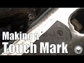 Making a Touch Mark!