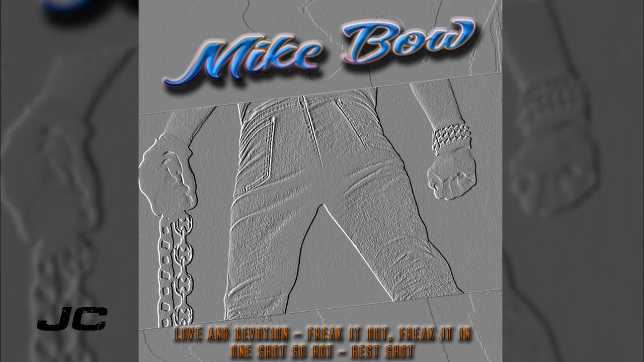 Mike Bow - Freak It Out, Freak It In (Vocal Version)