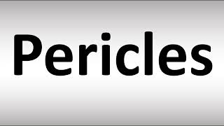 How to Pronounce Pericles