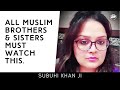 The no. 1 injustice against Muslims is THIS | Subuhi Khan ji explains