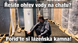 Levný ohřev vody na chatu a chalupu | Tlaková lázeňská kamna!