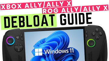 DEBLOAT your Xbox Ally/ROG Ally in 6 Easy Steps...
