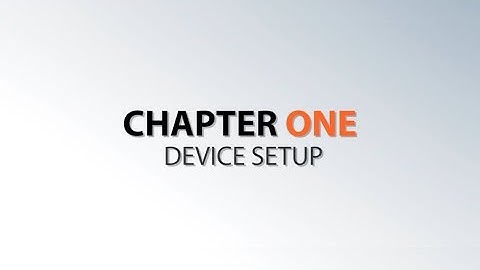 Chapter 1 － Device Setup