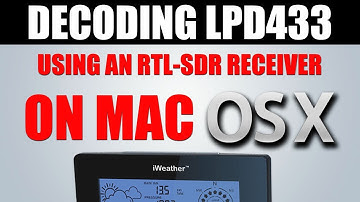 Decoding Low Power Devices on MAC OSX Using RTL433
