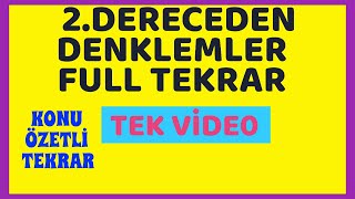 2.Dereceden Denklemler Tek Vi̇deoda Tekrar Full Tekrar-Konu Özeti-Ösym Tarzı Sorular Pdf