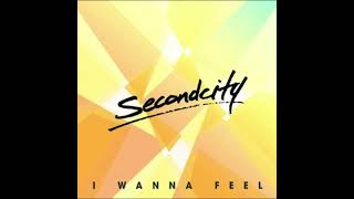 Secondcity - I Wanna Feel (Extended) [HQ Acapella & Instrumental] wav