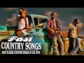 Best Fast Country Songs Of All Time || Top Greatest Classic Country Music Hits