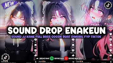 DJ DROP BBHC ENAKEUN V137 SOUND JJ KANE BUAT DIMOBIL FULL BASS VIRAL TIKTOK TERBARU 2025 🎧