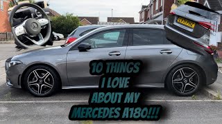 10 THINGS I LOVE ABOUT MY MERCEDES A180!!!