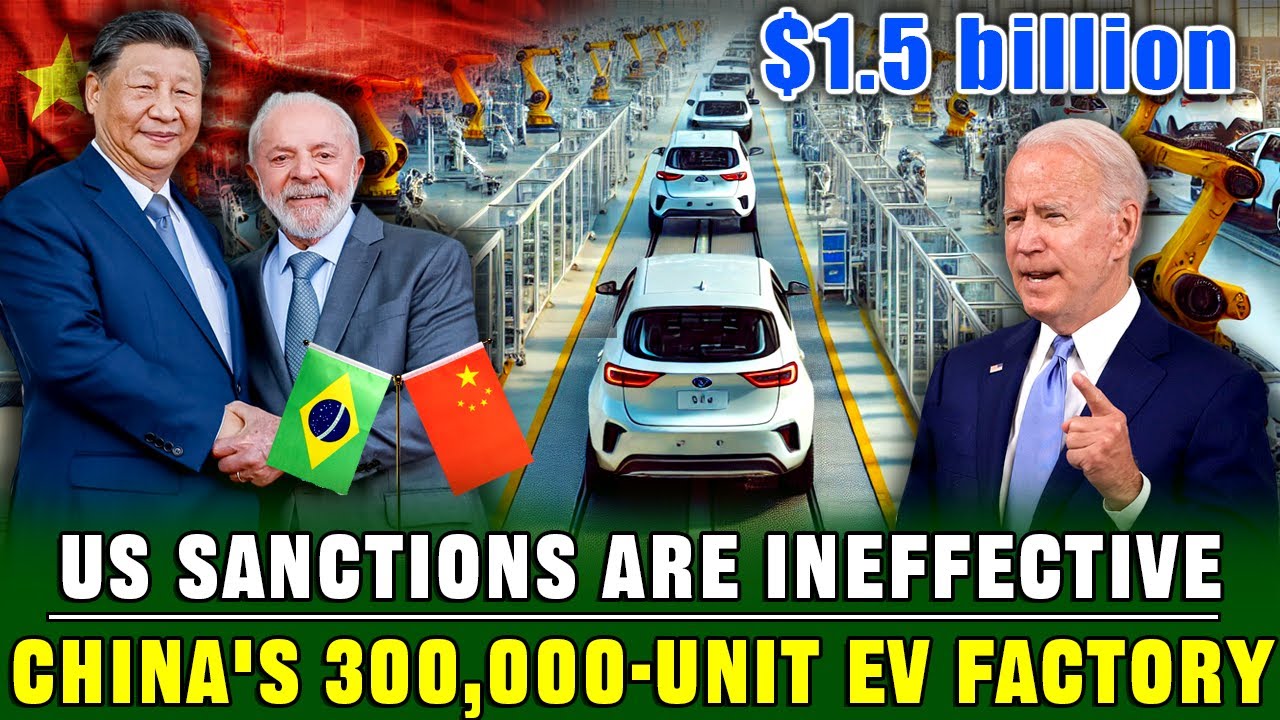 Western Sanctions Fail! China’s BYD Invests $1.5 Billion to Build South ...