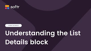 Understanding the List Details block