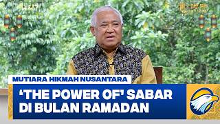  Mutiara Hikmah Nusantara  the Power Of Sabar Di Bulan Ramadan