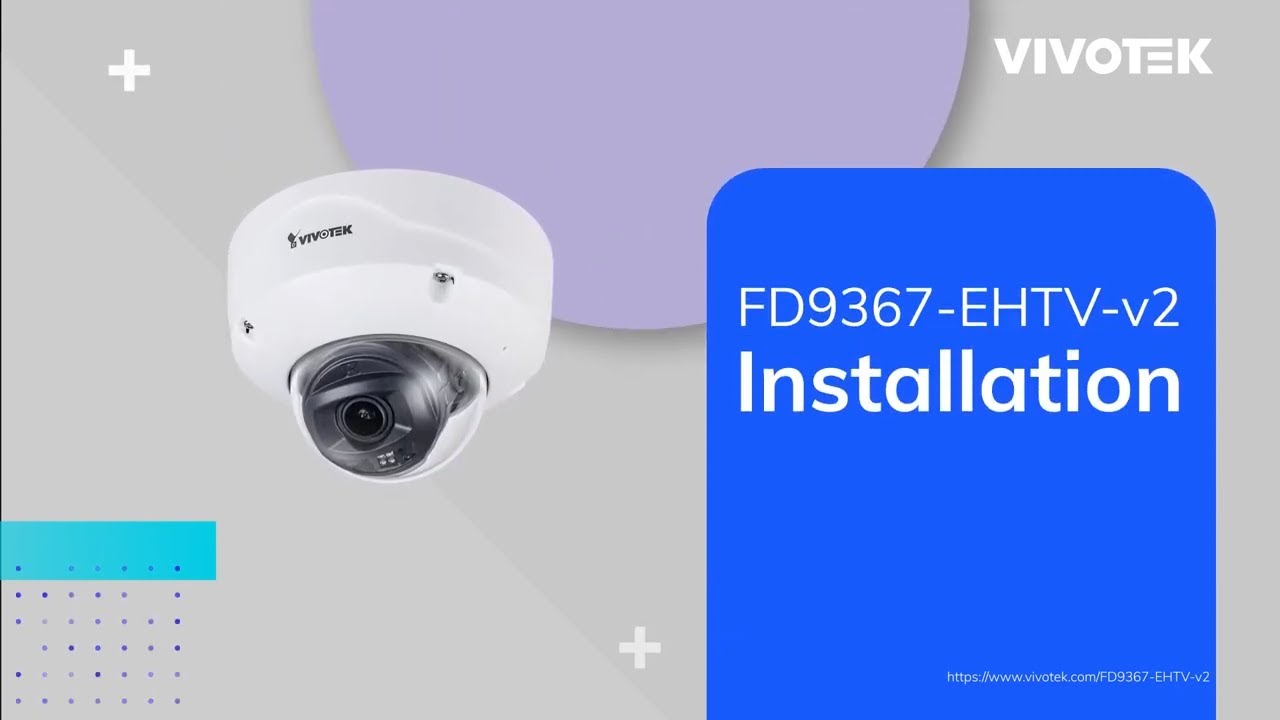 [TR] VIVOTEK FD9367-EHTV-v2 Kurulumu