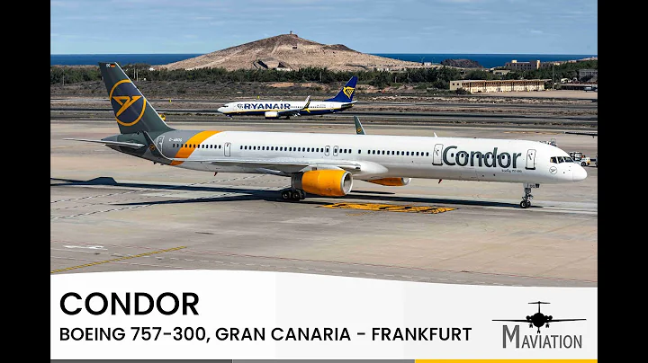 FLIGHTREPORT: Condor, Boeing 757-300, Gran Canaria / Las Palmas (LPA) - Frankfurt (FRA)