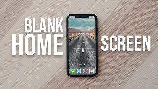 How To Get A Blank Home Screen On Iphone Ios 16