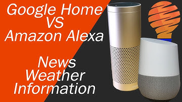 Google Home vs Amazon Alexa - Getting News and Information