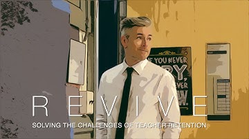 Revive - Solving the challenges of Teacher Retention - Documentary Teaser