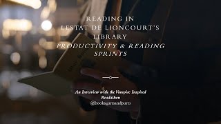 LESTATS LIBRARY | Reading and Productivity Sprints