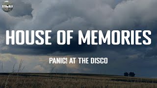 House Of Memories - Panic! At the Disco / Lyric Video