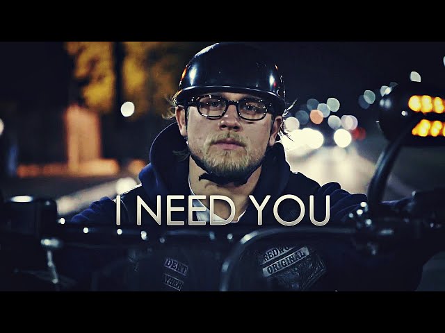 I Need You | Sons of Anarchy class=