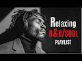 【R&B Soul】 - R&B Mix for Late Night Focus & A Peaceful Heart | Groove Engine