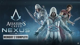 Assassin's Creed Nexus VR Gameplay Memory 2 complete| Immersive Virtual Reality Review New Game