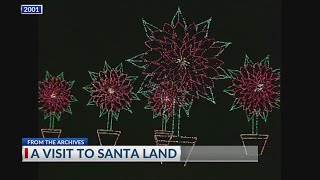 From The Archives: Santa Land’s 7th year of bringing Christmas joy