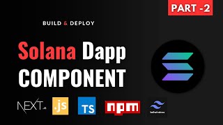 Solana Dapp Development Project Course Using NextJs, TypeScript, Solana and Tailwind | Solana Dapp