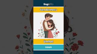 Tenderness - Ömhet Learn English Låt Oss Lära Oss Engelska Vocabulary Builder