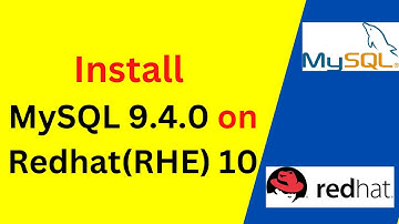 How to Install & configure MySQL 9.4.0 on (Redhat) RHEL 10 in 9 minutes!