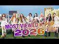 (TOP 79) MOST VIEWED K-POP SONGS OF 2026 (MARCH | WEEK 1)