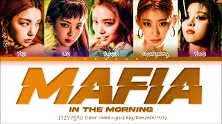 ITZY - "마.피.아. In the morning" | MALE COVER | COLOR CODED LYRICS