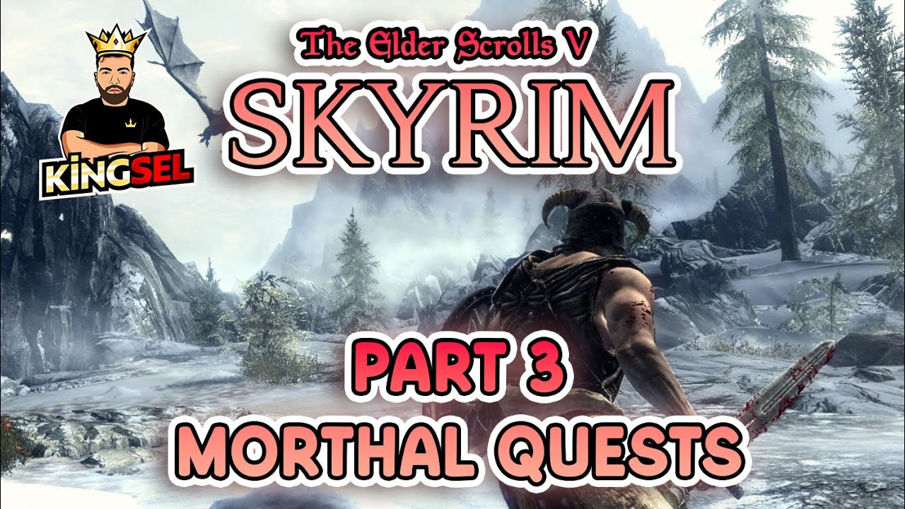 Skyrim Gameplay Part 3 Morthal Quests - YouTube
