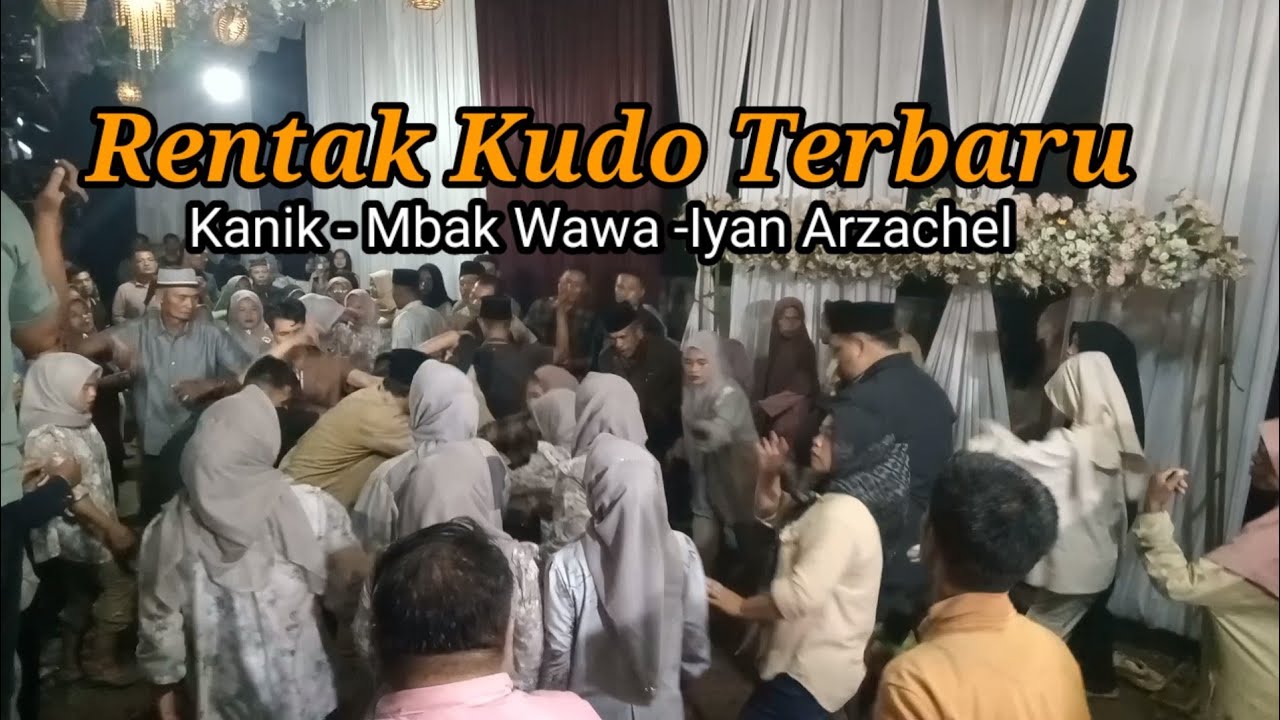 Rentak Kudo Terbaru | Kanik - Mbak Wawa - Iyan Arzachell