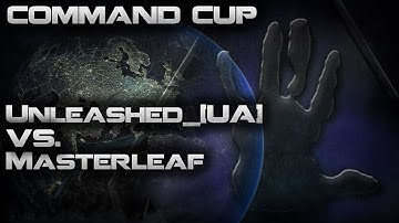 (CC2015) Unleashed_[UA] Vs masterleaf