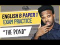 CSEC English B Paper 1 Practice — “The Pond”