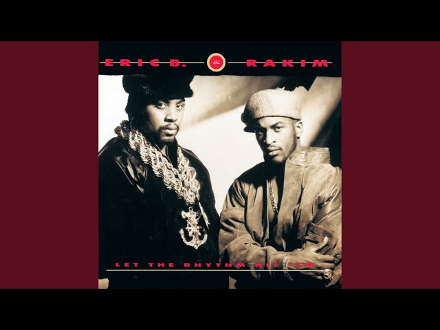 Eric B. & Rakim - Eric B. Made My Day