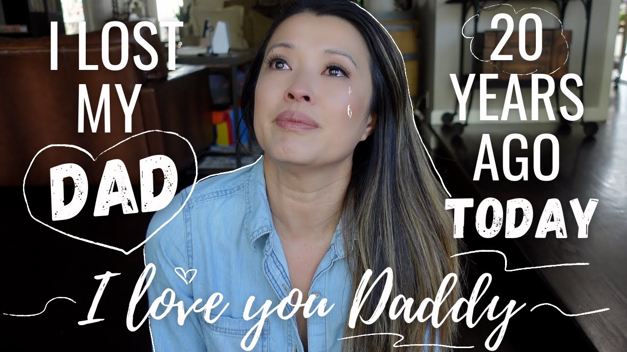 LOSING MY DAD 20 YEARS AGO TODAY