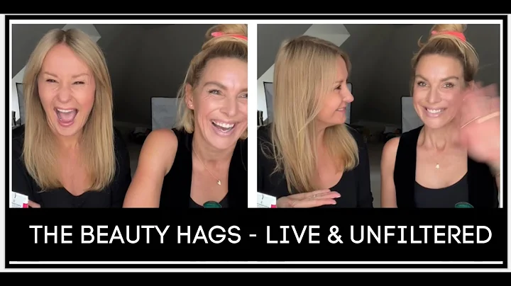 THE BEAUTY HAGS LIVE AND UNFILTERED