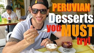 PERUVIAN Desserts you MUST try