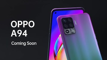OPPO A94 Official Video & Firstlook!!