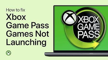How To Fix Xbox Game Pass Games Not Launching on PC