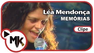 Léa Mendonça - 💭 Memórias (Clipe Oficial MK Music)