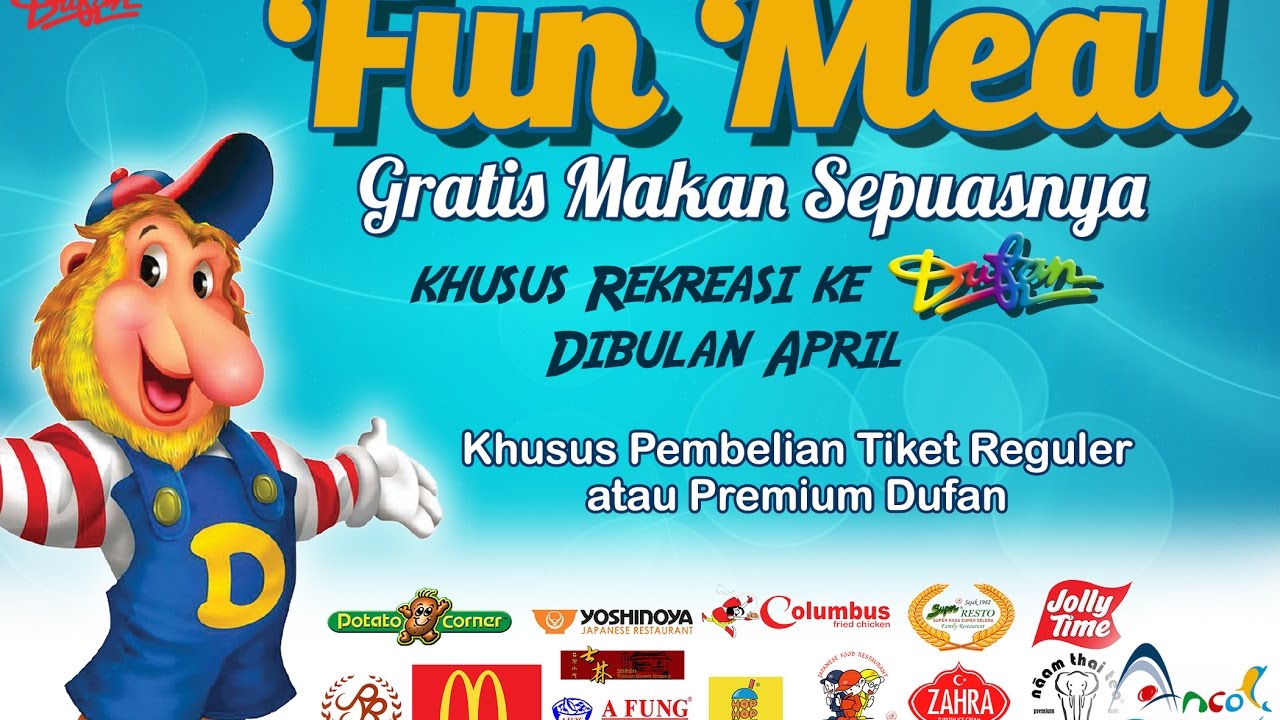 Fun Meal, Makan Sepuasnya di Dufan YouTube