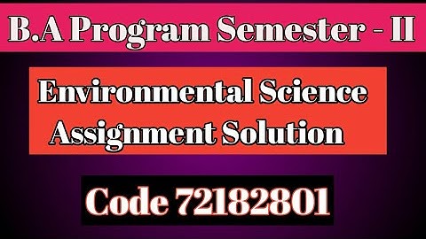 Sol B.A Environmental Science Assignment solution | DU SOL B.A Assignment solution |