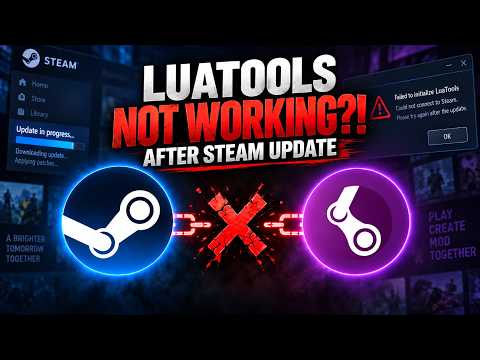 LuaTools NOT WORKING After Steam Update? Fix Downloading & Errors (2026)
